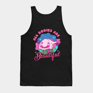 All Bodies Are Beautiful | Funny Blob Fish Gift | Blobfish Tank Top